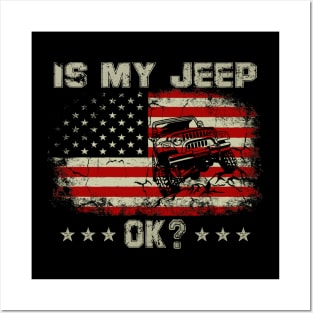 Is My Jeep Ok? American Flag Jeep Jeeps Lover Posters and Art